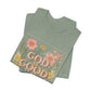 Good Is Good All The Time Jersey Short Sleeve Tee